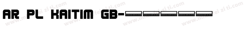 AR PL KaitiM GB字体转换